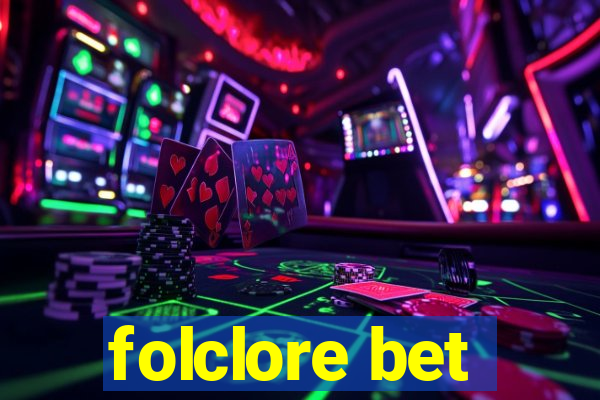 folclore bet